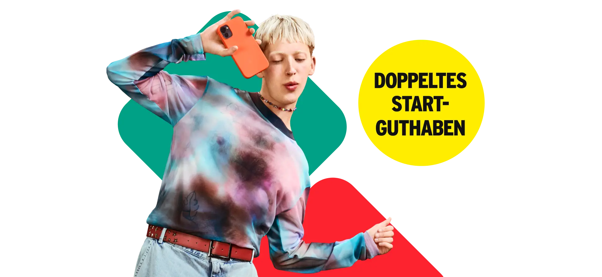 Doppeltes Startguthaben.