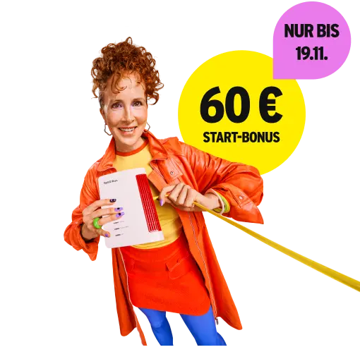 60 € Start-Bonus. Nur bis 19.11.