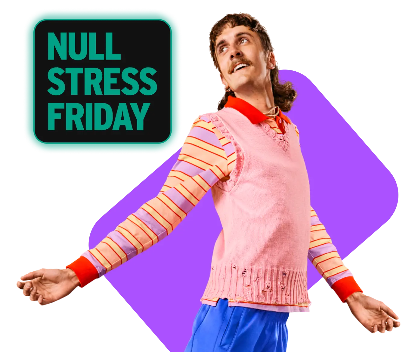 Null Stress Friday