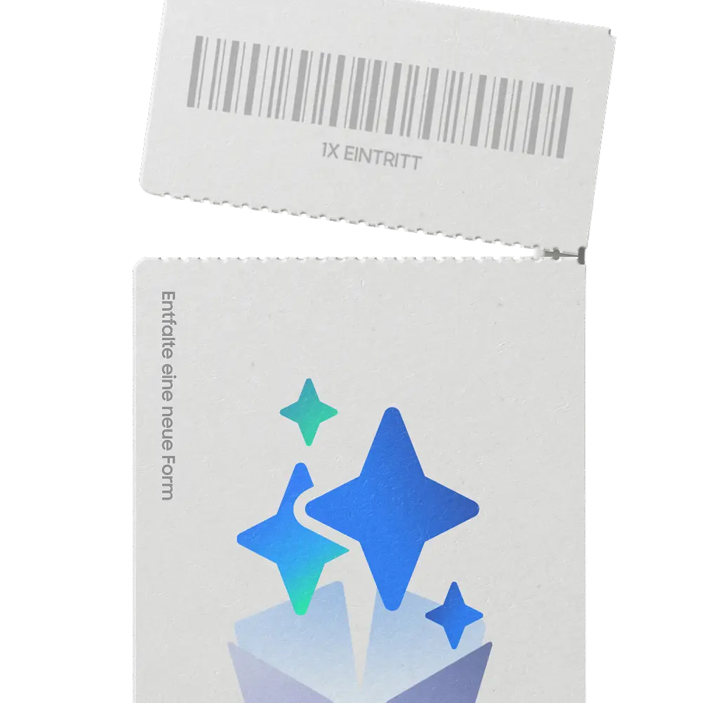 Ticket mit Sternen-Icons, Aufschrift „1x Eintritt" und Text „Entfalte eine neue Form"