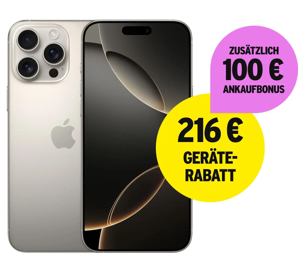 216 € Geräterabatt und zusätzlich 100 € Ankaufbonus