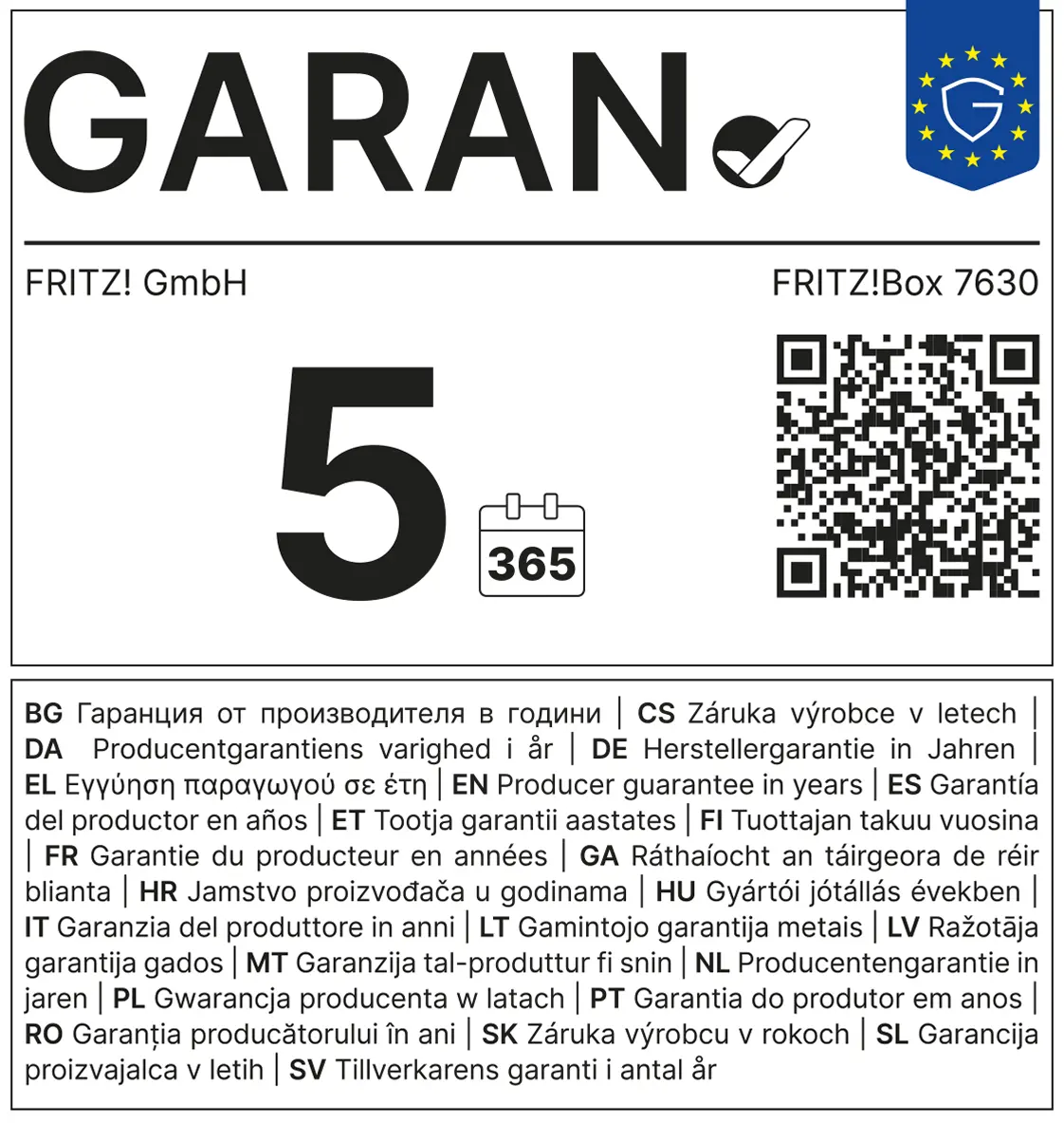 GARAN-Kennzeichnung: FRITZ! GmbH gewährt für FRITZ!Box 7630 eine Herstellergarantie von 5 Jahren, mit QR-Code und mehrsprachiger Übersetzungsliste des Begriffs „Herstellergarantie in Jahren".