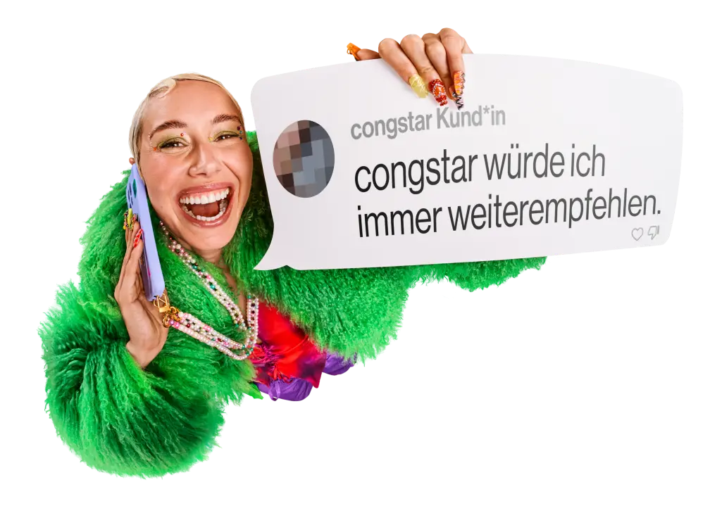 Eine Sprechblase, die den Text "congstar würde ich immer weiterempfehlen" enthält. Dieser Kommentar stammt von einer congstar Kund*in.