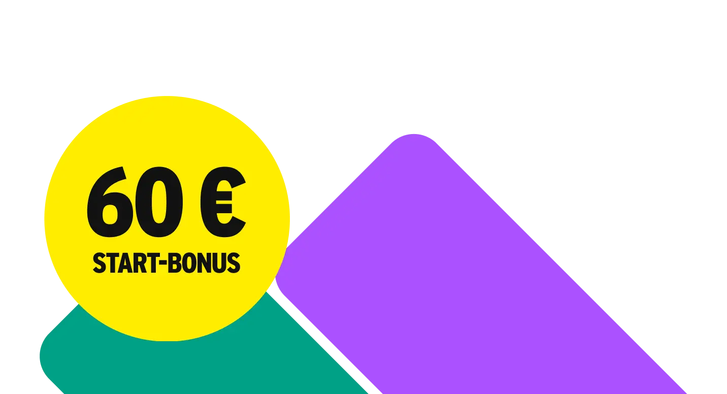 60 € Start-Bonus.