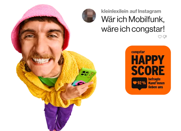 Ein Social-Media-Kommentar: "Wär ich Mobilfunk, wäre ich congstar". congstar HAPPY SCORE: 92% befragte Kund*innen lieben uns.