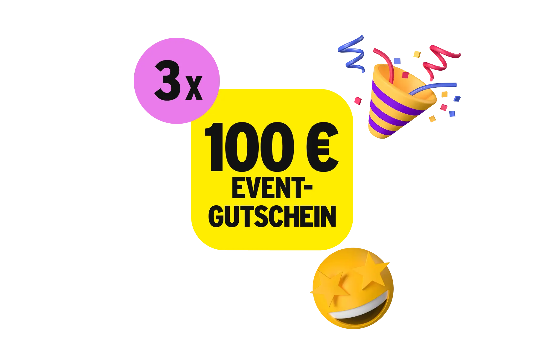 3 x 100 € Event-Gutschein.
