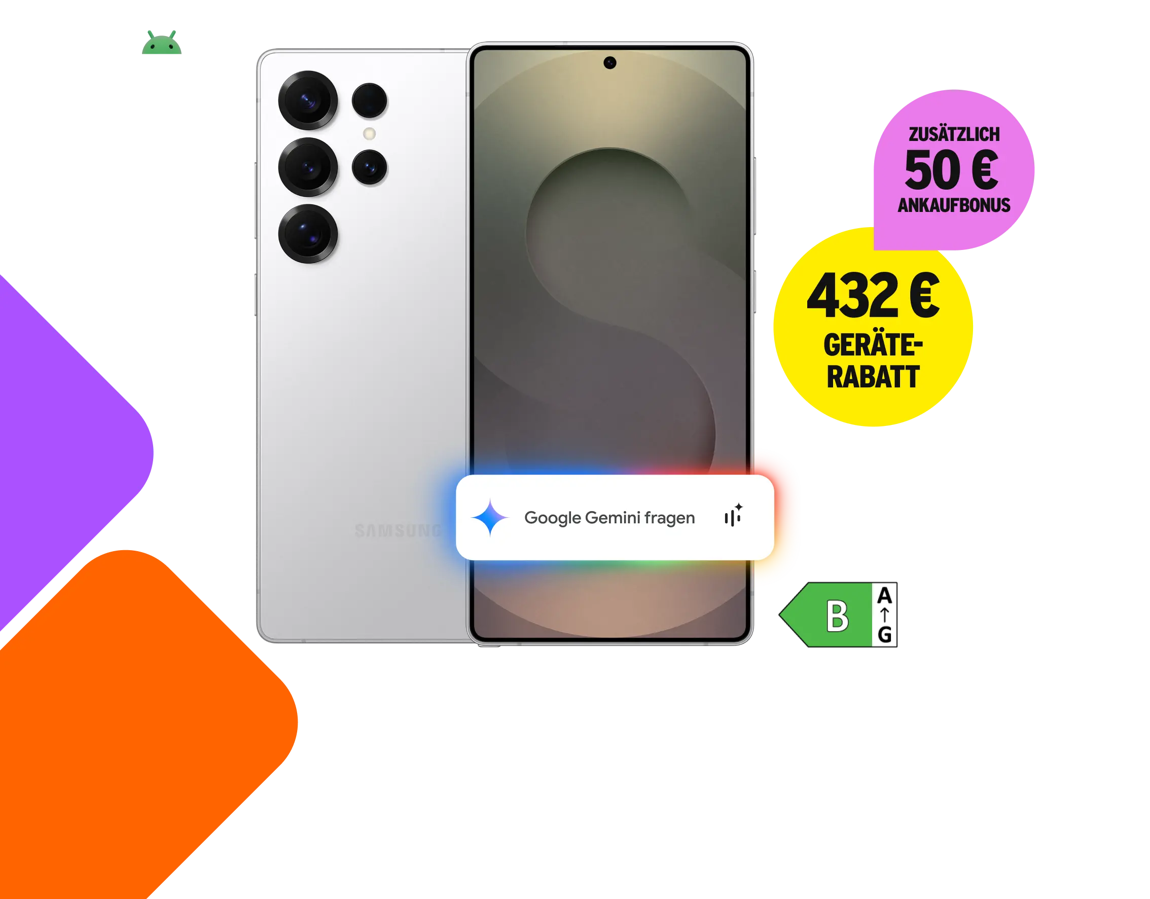 Samsung Galaxy S25 Ultra mit Energieklasse B. 432 € Geräterabatt. Zusätzlich 50 € Ankaufbonus.