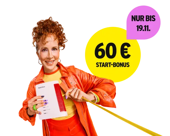60 € Start-Bonus. Nur bis 19.11.